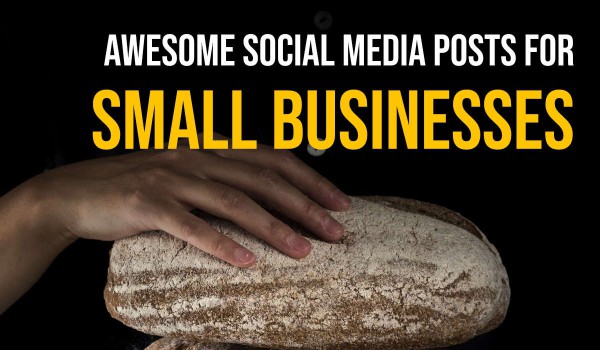Some Really Cool Social Media Posts for Small Businesses